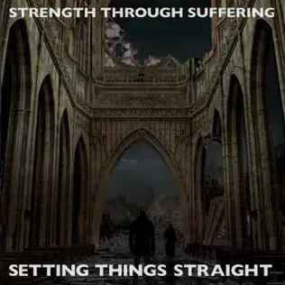 baixar álbum Strength Through Suffering - Setting Things Straight