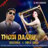 Thodi Daaru - Single album lyrics, reviews, download