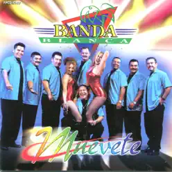 Muevete - La Banda Blanca Muevete - La Banda Blanca