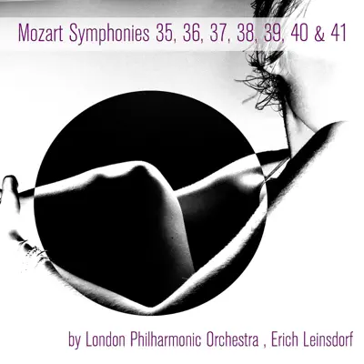 Mozart: Symphonies Nos. 35, 36, 37, 38, 39, 40 & 41 - London Philharmonic Orchestra