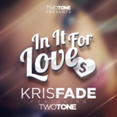 In It for Love (feat. Two Tone) artwork