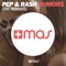 Rumors (Deniz Koyu Remix) - Pep & Rash lyrics