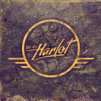We Are Harlot - We Are Harlot artwork