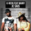 Je Sais (feat. Mainy Dog) - Single