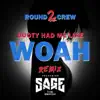 Booty Had Me Like (Woah) [Remix] [feat. Sage the Gemini] song lyrics