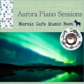 The Best of Nordic Popular Lounge Music - Aurora, Piano Covers artwork