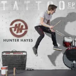 Tattoo - EP - Hunter Hayes