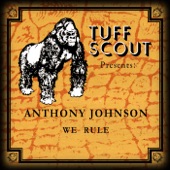 Anthony Johnson - We Rule