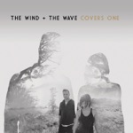 The Wind and The Wave - Gold Guns Girls