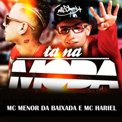 Tá na Moda - Single - MC Hariel