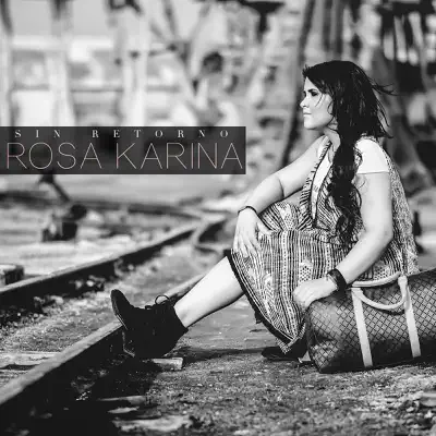 Sin Retorno - Rosa Karina