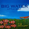Big Water, Little Boat, 2014