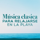 Música Clasica para Relajarse en la Playa artwork