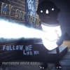 Follow Me Like Me (feat. Brian Kroll)