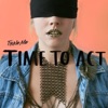 Time to Act - Single