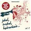 Jubel, Trubel & Heiterkeit, Vol. 1