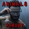 Animals Parody - Bart Baker lyrics