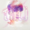 Of Things to Come... - Single