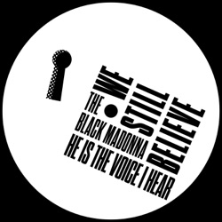 The Black Madonna - He Is the Voice I Hear