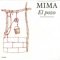 El Pozo o la Tumba - MIMA lyrics