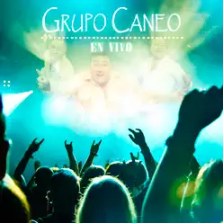 Grupo Caneo En Vivo - Grupo Caneo