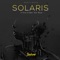 Solaris - Il Vice & Ben Van Blue lyrics