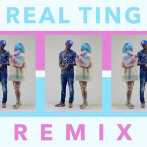 Real Ting (Remix) [feat. Giggs] - Single
