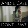 Don't Leave - Single