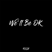 We'll Be OK artwork