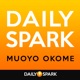 Daily Spark Entrepreneur Podcast ‐ Business | Entrepreneurship | Mobile Apps | Amazon FBA
