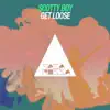 Stream & download Get Loose - Single