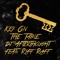 Key on the Table (feat. Riff Raff) - DJ Afterthought lyrics