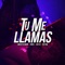Tú Me Llamas (feat. Xris, Ch 12 & ReyM) - Mosta Man lyrics