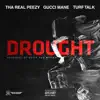 Drought - Single album lyrics, reviews, download