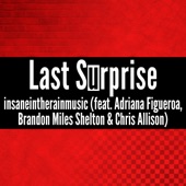 Last Surprise (feat. Adriana Figueroa, Brandon Miles Shelton & Chris Allison) artwork