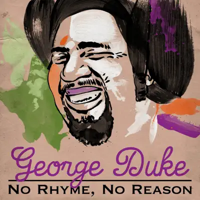 No Rhyme, No Reason - George Duke