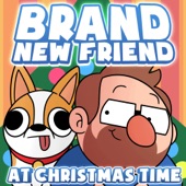 Brand New Friend at Christmas Time artwork