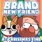 Brand New Friend at Christmas Time artwork