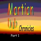 SpaceKadet - Martian Dub Chronicles, Pt. 1