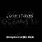 Oceans 11 (feat. Blaqstarr & Mr 14th) - Josh Stokes lyrics
