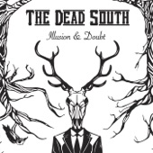 The Dead South - Delirium