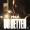 Do Better - Prezi lyrics