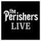 Pills (feat. Sarah McLachlan) [Live] - The Perishers lyrics