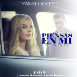 Piensas en Mi - Single - Yan El Diverso Piensas en Mi - Single - Yan El Diverso