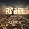 Rebel - Missing (feat. Brooklyn Rose)