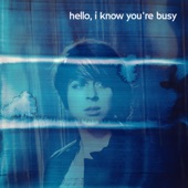 hello, i know you're busy - EP artwork