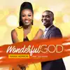 Wonderful God (feat. Joe Mettle) - Single album lyrics, reviews, download