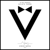 Cold Song 2013 (Klaus Nomi Presents DJ Hell) [DJ Hell Remix] artwork