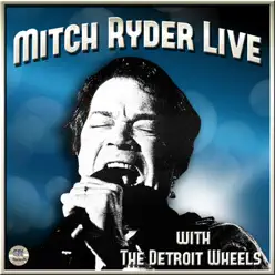 Mitch Ryder Live - Mitch Ryder