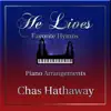 He Lives: Favorite Hymns album lyrics, reviews, download